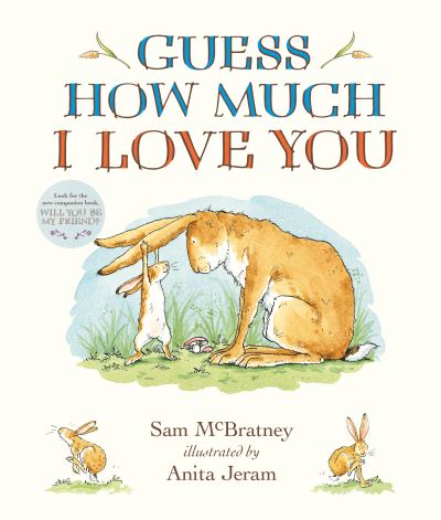 Guess How Much I Love You - Sam McBratney - Livros - Candlewick Press - 9781536210620 - 2 de julho de 2019