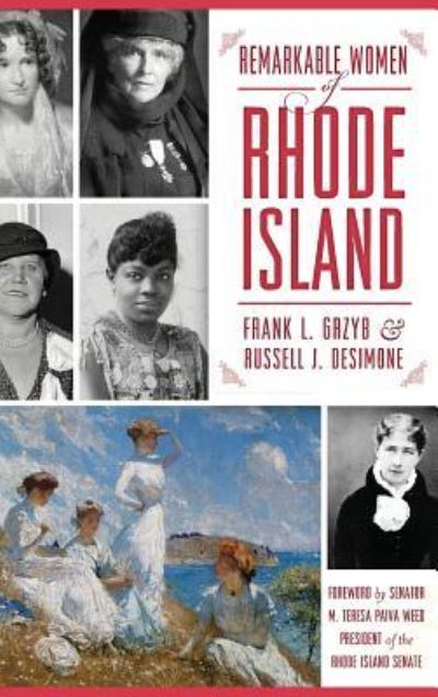 Cover for Frank L Grzyb · Remarkable Women of Rhode Island (Hardcover Book) (2014)