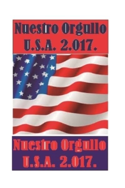Cover for Syleo Libros · NUestro Orgullo USA 2.017 (Paperback Book) (2017)