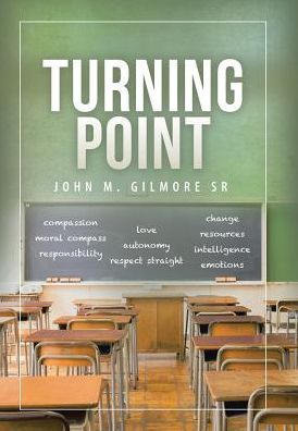 Cover for Sr John M Gilmore · Turning Point (Hardcover Book) (2018)