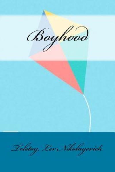 Cover for Tolstoy Lev Nikolayevich · Boyhood (Paperback Bog) (2017)