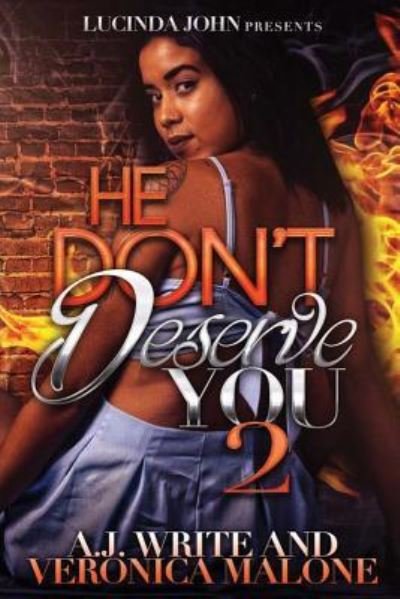 Cover for A.J. Write · He Don't Deserve You 2 (Paperback Bog) (2017)