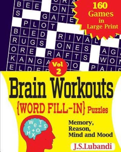 Cover for J S Lubandi · Brain Workouts (Word Fill-In) Puzzles (Paperback Book) (2017)