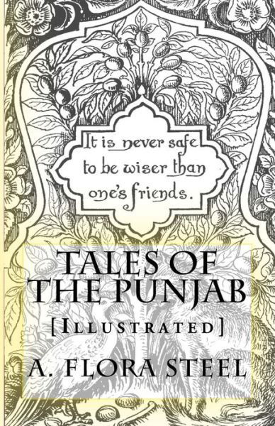 Tales of the Punjab - Flora Annie Steel - Books - Createspace Independent Publishing Platf - 9781546938620 - May 25, 2017