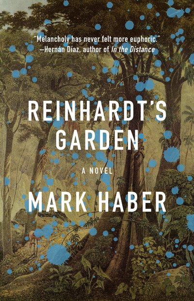 Cover for Mark Haber · Reinhardt's Garden (Taschenbuch) (2019)