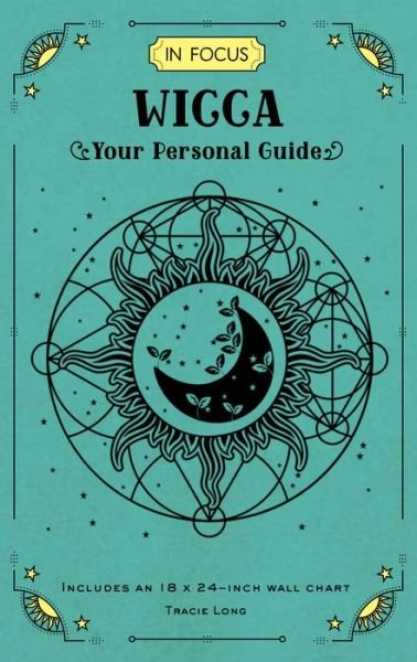 Cover for Tracie Long · In Focus Wicca: Your Personal Guide - In Focus (Hardcover Book) (2022)