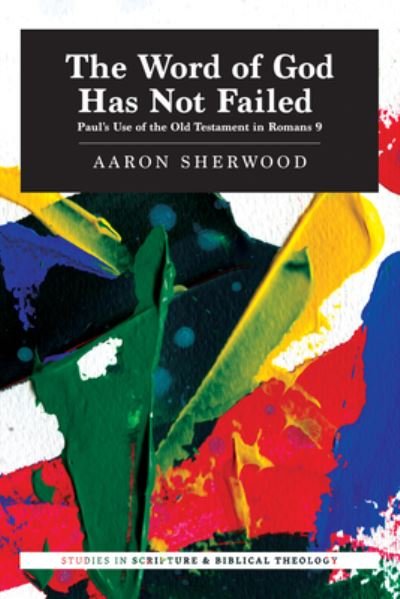 Cover for Sherwood · Paul's Use of the Old Testament in Romans 9 (Paperback Book) (2015)