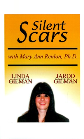 Cover for Jarod Gilman · Silent Scars: the True Story of Linda Gilman (Paperback Book) (1994)