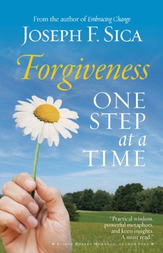 Cover for Joseph F. Sica · Forgiveness: One Step at a Time (Pocketbok) (2009)