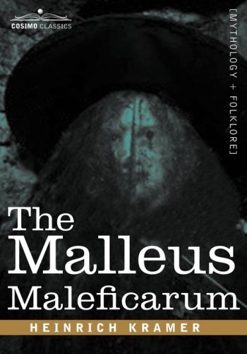 The Malleus Maleficarum - Heinrich Kramer - Books - Cosimo Classics - 9781605200620 - December 1, 2007