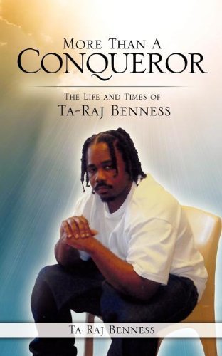 Cover for Ta-raj Benness · More Than a Conqueror the Life and Times of Ta-raj Benness (Paperback Book) (2011)