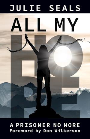Cover for Julie Seals · All My Hope (Book) (2023)