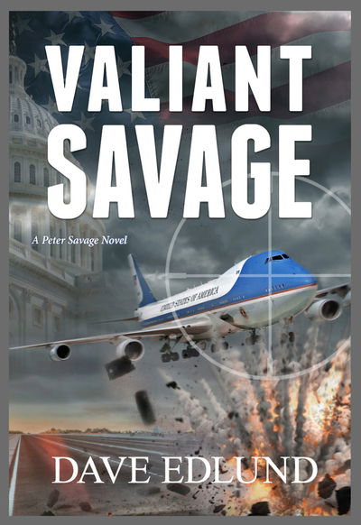 Cover for Dave Edlund · Valiant Savage: A Peter Savage Novel (Paperback Book) (2020)