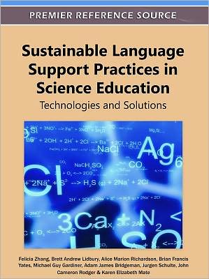 Cover for Felicia Zhang · Sustainable Language Support Practices in Science Education: Technologies and Solutions (Gebundenes Buch) (2011)