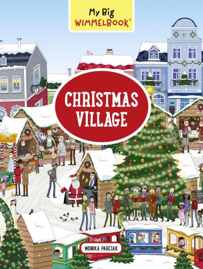 Cover for Monika Parciak · My Big Wimmelbook Christmas Village (Board book) (2020)