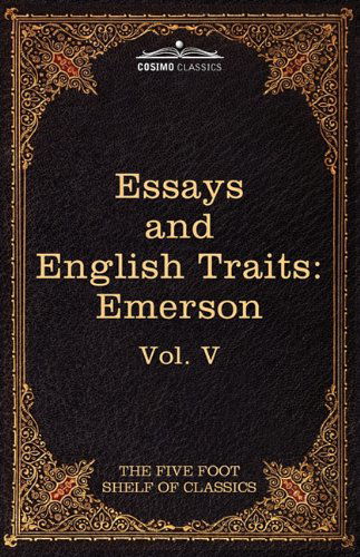 Cover for Ralph Waldo Emerson · Essays and English Traits by Ralph Waldo Emerson: the Five Foot Shelf of Classics, Vol. V (In 51 Volumes) (Hardcover Book) (2010)