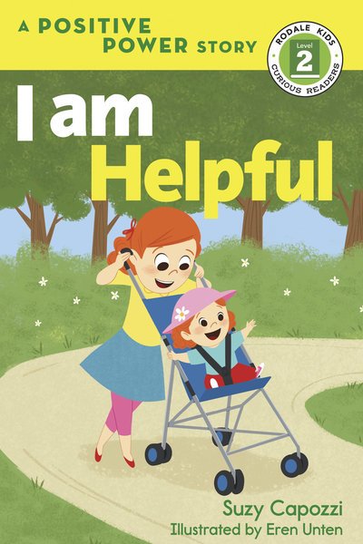 Cover for Suzy Capozzi · I Am Helpful - Rodale Kids Curious Readers / Level 2 (Hardcover Book) (2018)