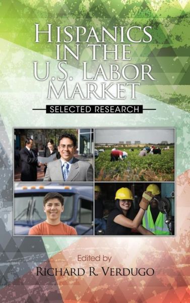 Cover for Richard R Verdugo · Hispanics in the Us Labor Market (Hardcover Book) (2013)
