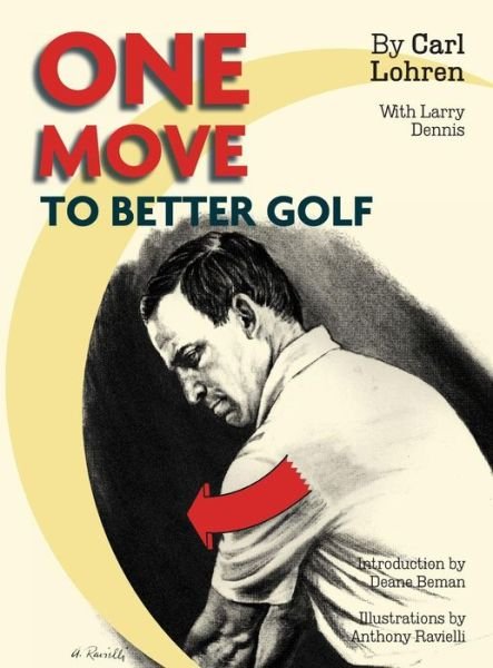 Cover for Carl Lohren · One Move to Better Golf (Signet) (Reprint) (Hardcover Book) (2015)