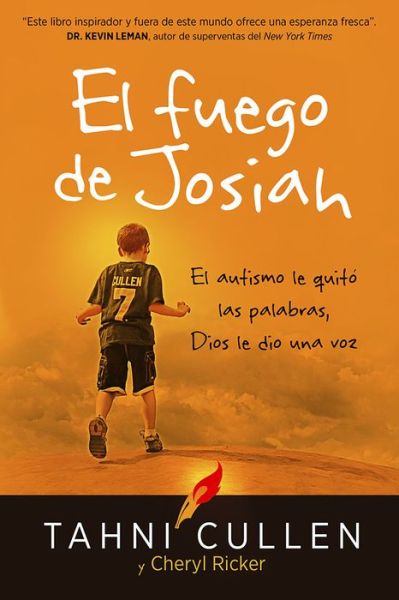 Cover for Tahni Cullen · El fuego de Josiah / The Josiah's Fire (Paperback Book) (2017)