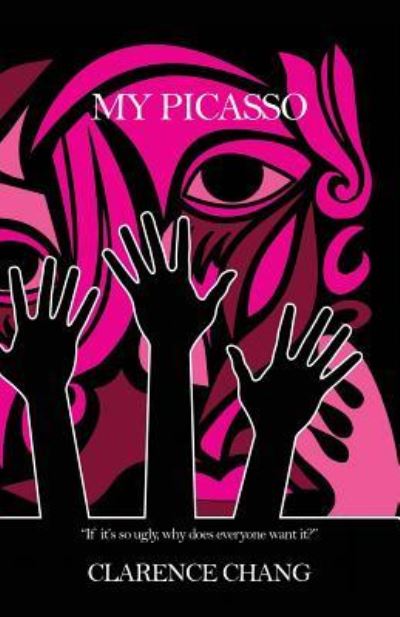 Cover for Clarence Chang · My Picasso (Paperback Book) (2019)