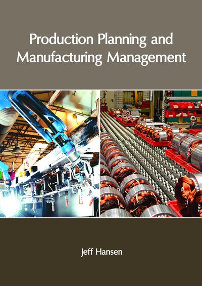 Cover for Jeff Hansen · Production Planning and Manufacturing Management (Gebundenes Buch) (2018)