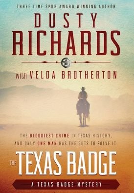 Cover for Dusty Richards · The Texas Badge (Hardcover bog) (2019)
