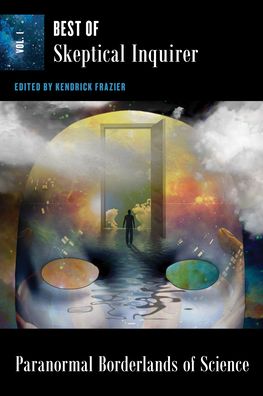 Paranormal Borderlands of Science: Best of Skeptical Inquirer - - Livros - Prometheus Books - 9781633889620 - 17 de dezembro de 2023