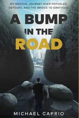 Cover for Michael Caprio · A Bump in the Road (Hardcover Book) (2021)