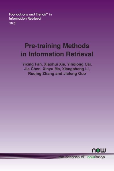 Cover for Yixing Fan · Pre-Training Methods in Information Retrieval (Bog) (2022)