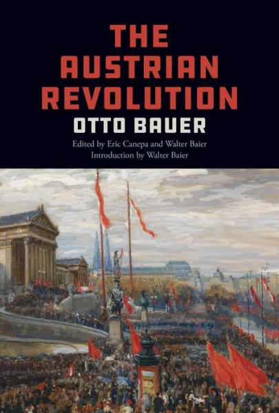 Cover for Otto Bauer · The Austrian Revolution (Paperback Book) (2021)