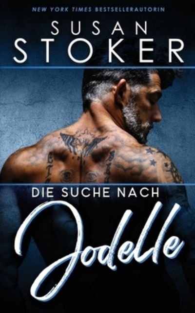 Cover for Susan Stoker · Die Suche Nach Jodelle (Book) (2023)