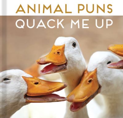 Cover for New Seasons · Animal Puns: Quack Me Up (Hardcover Book) (2021)