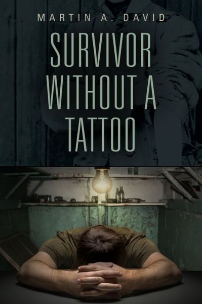 Cover for Martin a David · Survivor Without a Tattoo (Paperback Book) (2020)