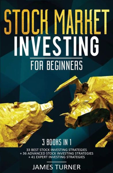 Cover for James Turner · Stock Market Investing for Beginners (Paperback Bog) (2019)