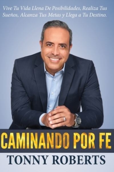 Cover for Tonny Roberts · Caminando Por Fe (Paperback Book) (2020)