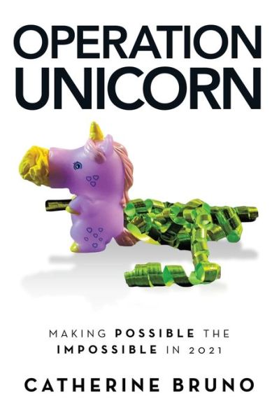 Cover for Catherine Bruno · Operation Unicorn (Paperback Book) (2021)