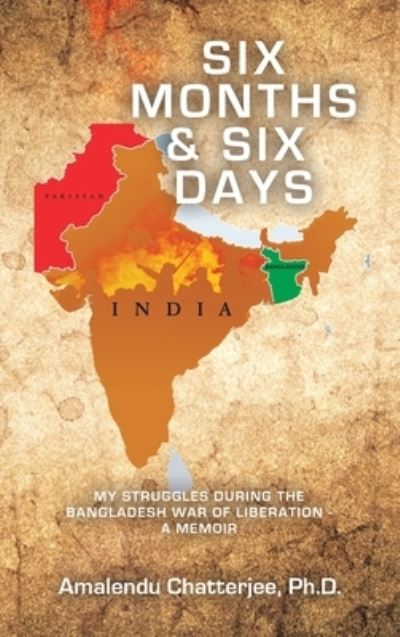 Cover for Amalendu Chatterjee · Six Months and Six Days (Book) (2023)