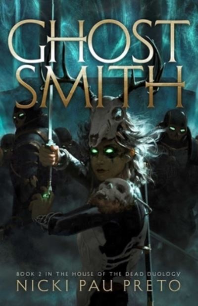 Ghostsmith - Nicki Pau Preto - Książki - McElderry Books, Margaret K. - 9781665910620 - 13 sierpnia 2024