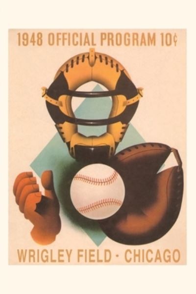 Cover for Found Image Press · Vintage Journal Wrigley Field Poster with Phantom Catcher (Book) (2022)