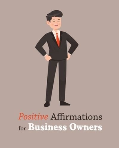 Cover for Ruks Rundle · Positive Affirmations for Business Owners (Pocketbok) (2019)