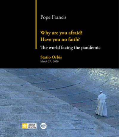 Cover for Pope Francis · Why Are You Afraid? Have You No Faith (Pocketbok) (2021)