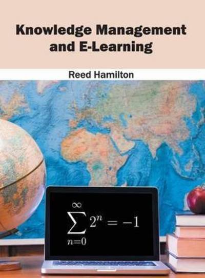 Cover for Reed Hamilton · Knowledge Management and E-Learning (Hardcover bog) (2016)
