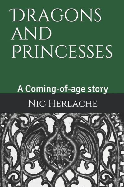 Cover for Nic Herlache · Dragons and Princesses (Taschenbuch) (2019)