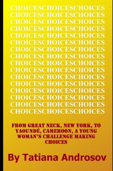 Cover for Tatiana Androsov · Choices (Paperback Bog) (2019)