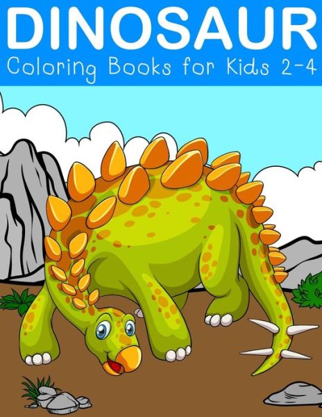 Cover for Nick Marshall · Dinosaur Coloring Books for Kids 2-4 (Paperback Book) (2019)