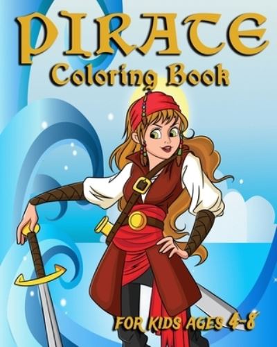 Cover for Nooga Publish · Pirate Coloring Book For Kids Ages 4-8 (Paperback Book) (2019)