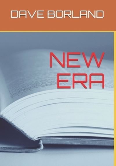 Cover for Dave Borland · New Era (Paperback Book) (2019)