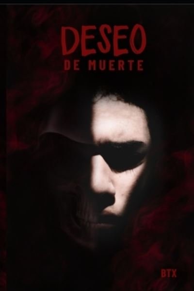 Cover for Btx · Deseo de Muerte (Paperback Bog) (2019)