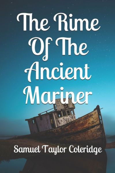 Cover for Samuel Taylor Coleridge · The Rime Of The Ancient Mariner (Pocketbok) (2019)